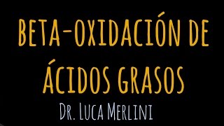 Beta Oxidación de Ácidos Grasos [upl. by Midan578]