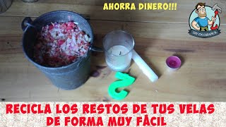 AHORRA DINERO 💰COMO HACER VELAS CASERAS 🕯🕯  Cómo reciclar velas viejas [upl. by Corwin815]