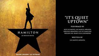 quotIts Quiet Uptownquot from HAMILTON [upl. by Michaella]