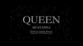 Queen  Mustapha Official Montage Video [upl. by Cenac35]