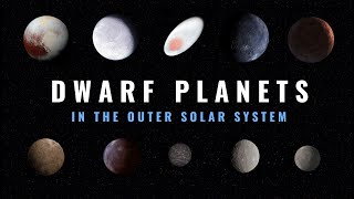 10 Mysterious Dwarf Planets in the Outer Solar System [upl. by Serrano]