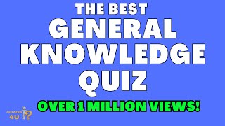 The Best General Knowledge Trivia Quiz  The Best Ultimate Quiz [upl. by Jeannine287]