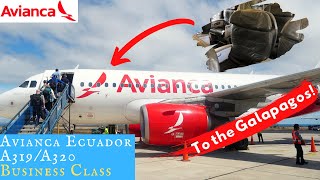 Avianca Ecuador A319A320 BUSINESS CLASS To the Galapagos [upl. by Joline]