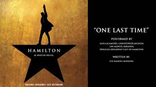 quotOne Last Timequot from HAMILTON [upl. by Yddor]