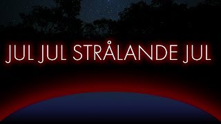 Traditional Swedish Christmas song with translation  Jul jul strålande jul [upl. by Trini]