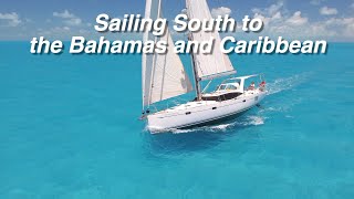 Sailing South to the Bahamas and Caribbean  Distant Shores  EP 201 [upl. by Nerra]