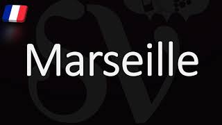 How to Pronounce Marseille French Pronunciation Native Speaker [upl. by Femmine]