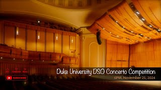 Duke University DSO Concerto Competition [upl. by Wahs]