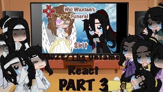 MDZSThe Untamed react to ‘Wei Wuxian’s Funeral’ skit  3  GCRV [upl. by Cimah]