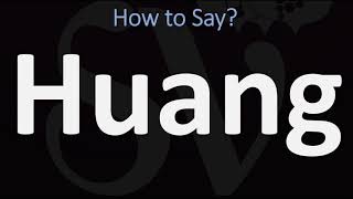 How to Pronounce Huang CORRECTLY 黃 [upl. by Aicenet]