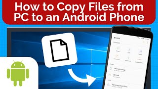 How to Copy Files from Your PC to an Android Device [upl. by Jan]