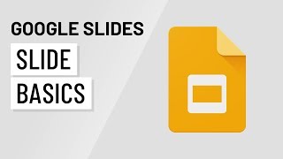 Google Slides Slide Basics [upl. by Ermeena]