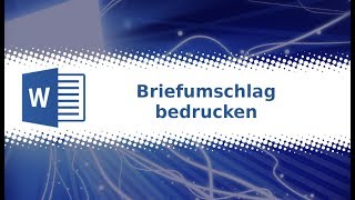 Word 2019 Briefumschlag bedrucken Tutorial deutsch [upl. by Marla52]