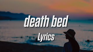 Powfu  death bed Lyrics feat beabadoobee [upl. by Yedrahs244]