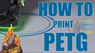 A Beginners guide to printing PETG Filament [upl. by Buford]