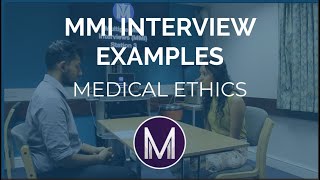 MMI Interview Examples  Medical Ethics  Medic Mind [upl. by Kaspar]