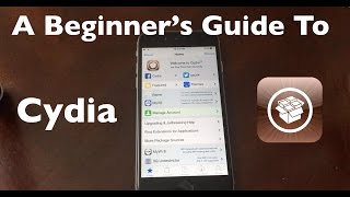 How to Use Cydia The Beginners Guide to Jailbreaking iOS [upl. by Grayson]