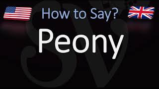 How to Pronounce Peony CORRECTLY [upl. by Yesima]