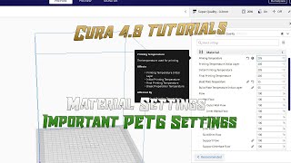 Cura 48 Tutorials  Material Settings  PETG Settings [upl. by Ahnavas162]