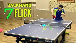 7 BACKHAND FLICK styles that make the opponent surprised  Tutorial [upl. by Brett]