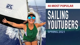 40 Most Popular Sailing YouTubers by Subscribers June 2021 [upl. by Dierolf421]