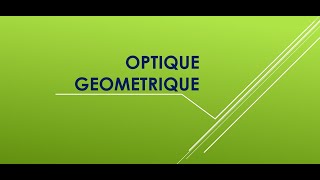 Optique Géométrique 1  Introduction [upl. by Nilde921]