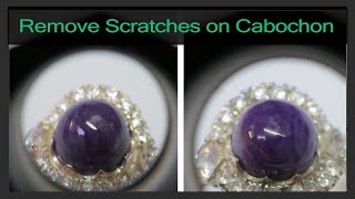 Remove Scratches on Cabochon [upl. by Iaht]