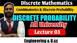 COMBINATORICS AND DISCRETE PROBABILITY  Discrete Probability  LECTURE 03  DISCRETE MATHEMATICS [upl. by Enitsahc]