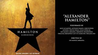 quotAlexander Hamiltonquot from HAMILTON [upl. by Retse]