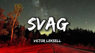 Victor Leksell  Svag Lyrics [upl. by Skolnik]