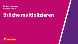 Brüche multiplizieren  Fundamente der Mathematik  Erklärvideo [upl. by Perretta]