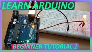 Getting Started with Arduino The LED Blink Tutorial [upl. by Cohligan]