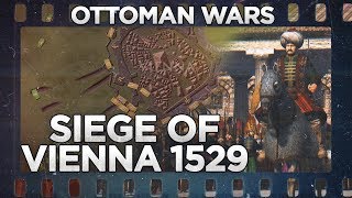 Siege of Vienna 1529  Ottoman Wars DOCUMENTARY [upl. by Yesnikcm]