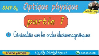 Généralités sur les ondes électromagnétiques partie1 [upl. by Kohsa]