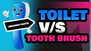 Toilet and Tooth Brush [upl. by Nahtal]