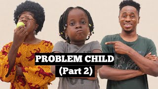 PROBLEM CHILD Part 2 African Home  Mc Shem Comedian [upl. by Htessil265]