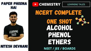 NCERT series Chemistry  Alcohol Phenol Ethers  One shot  NEET JEE Boards class 12 [upl. by Nitsuga]