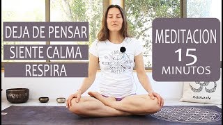 MEDITACION para DEJAR DE PENSAR aliviar estres y ansiedad  guiada  MalovaElena [upl. by Armalla]