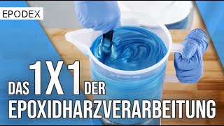 Das 1x1 der Epoxidharzverarbeitung  Epoxy Basics [upl. by Horgan]