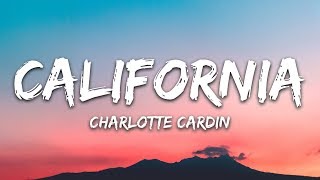 Charlotte Cardin  California Lyrics [upl. by Atinehc]