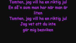 Tomten jag vill ha en riktig jul  lyrics Busungarna [upl. by Ayrotal]