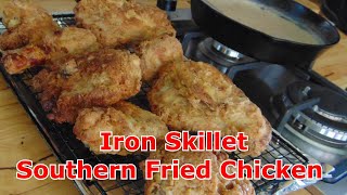 Iron Skillet Southern Fried Chicken  The Hillbilly Kitchen [upl. by Lavine]