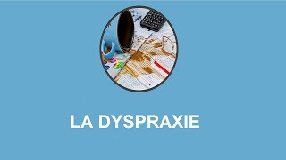 Formation La dyspraxie [upl. by Astto]