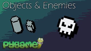 Pygame Tutorial  Objects amp Enemies [upl. by Anitneuq112]