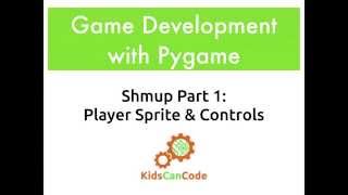 Pygame Shmup Part 1 Player Sprite and Controls [upl. by Ezirtaeb396]