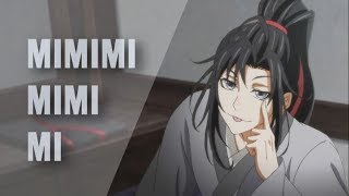 Wei WuXian  MIMIMI [upl. by Corry]