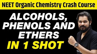 ALCOHOLS PHENOLS amp ETHERS in One Shot  All Concepts Tricks amp PYQs  Class 12  NEET [upl. by Atenaz]