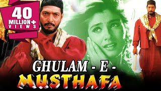 GhulamEMustafa 1997 Full Hindi Movie  Nana Patekar Raveena Tandon Paresh Rawal [upl. by Ellehcirt]