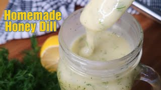 Homemade Honey Dill sauce  Dipping Sauce for Chicken Fingers  Tenders  Strips  Fillet [upl. by Jeramey]