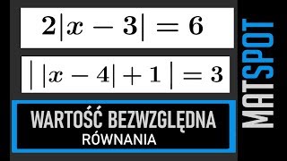 Równania z wartością bezwzględną [upl. by Kcyrred952]